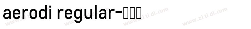 aerodi regular字体转换